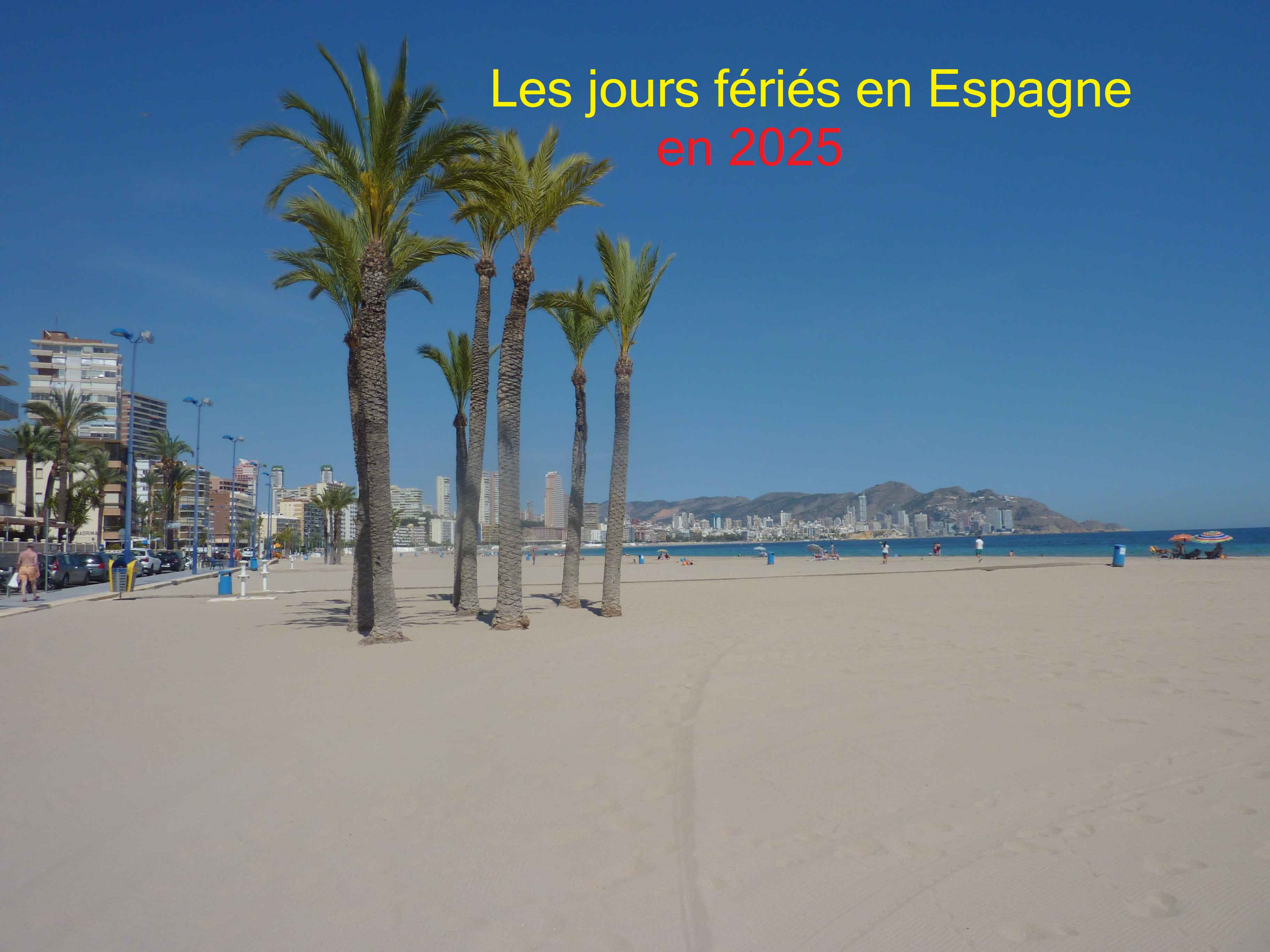 La liste des jours fériés en Espagne 2025 de Barcelone à Malaga et Madrid